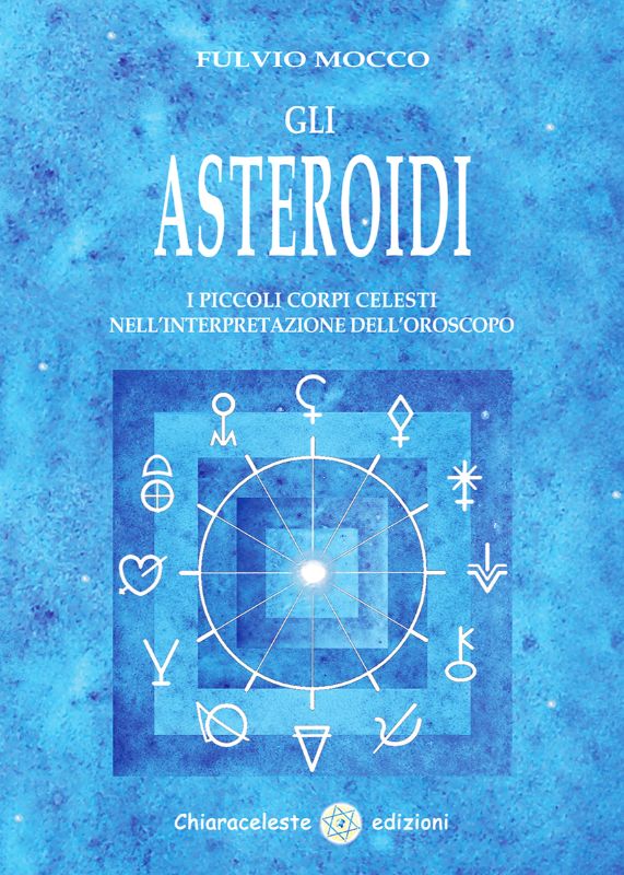 GLI ASTEROIDI - I piccoli corpi celesti nell'interpretazione dell'oroscopo.