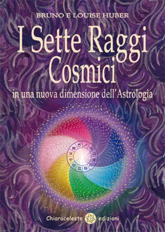 i sette raggi cosmici in una nuova dimensione dell astrologia