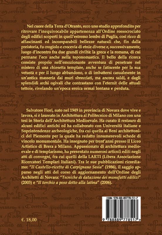I TEMPLARI IN TERRA D'OTRANTO - Tracce e testimonianze nell'architettura del Basso Salento