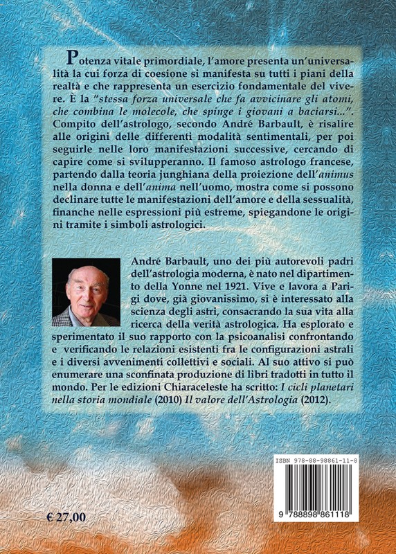 L'AMORE E L'ASTROLOGIA - Lo sguardo del cielo sulle relazioni amorose