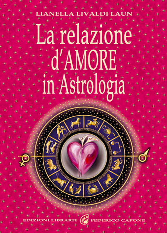 LA RELAZIONE D'AMORE in Astrologia