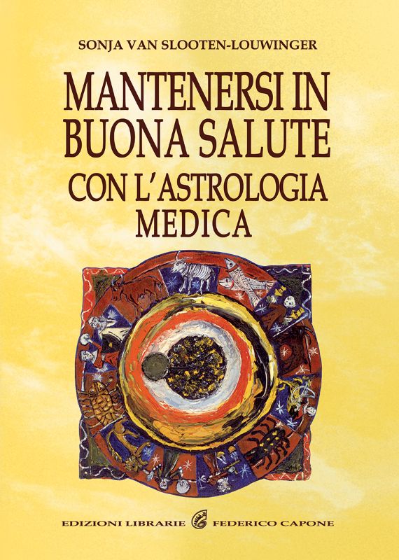 MANTENERSI IN BUONA SALUTE CON L'ASTROLOGIA MEDICA