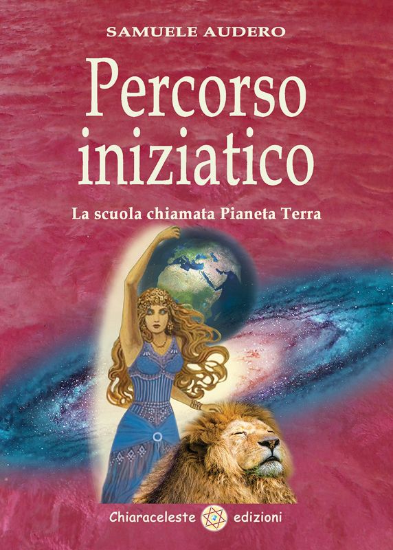 PERCORSO INIZIATICO - La scuola chiamata Pianeta Terra